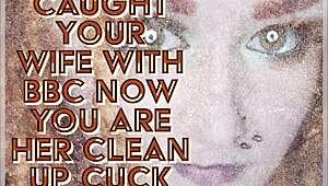 Caught Your Wife with BBC, Now You're Her Clean-Up Cuck