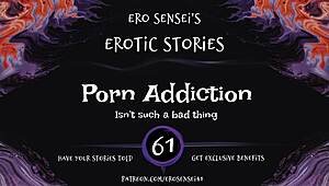 Porn Addiction Erotic Audio for Women ESES61 in POV