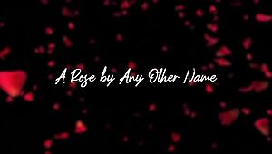 A Rose By Any Other Name With Big Black Cock Interracial