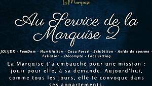 ready to serve la marquise in french femdom joi audio?