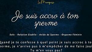 I’m Addicted To Your Cum! French Audio JOI Craves It Now!