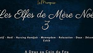 Les Elfes De Mere Noel 3 - French Nursing Handjob.