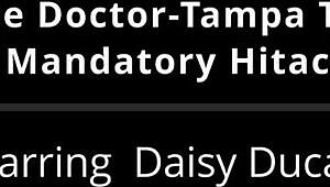 Doctor-tampa gives freshman daisy ducati a mandatory hitachi orgasm in roleplay