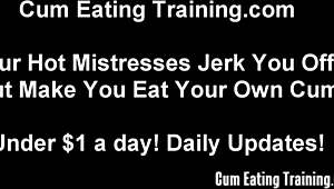 Blow a big load so you can swallow it.