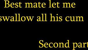 pov best friend cums deep i swallow every thick drop